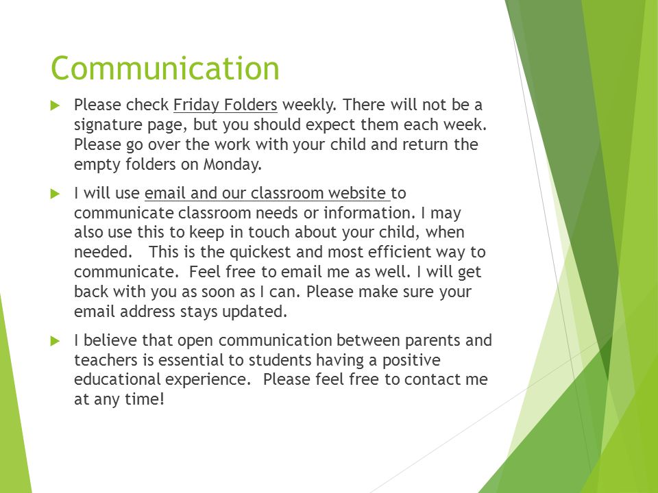 Communication  Please check Friday Folders weekly.