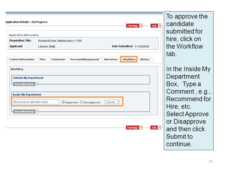 To approve the candidate submitted for hire, click on the Workflow tab.