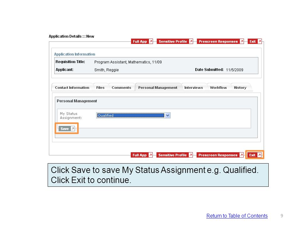 Click Save to save My Status Assignment e.g. Qualified.