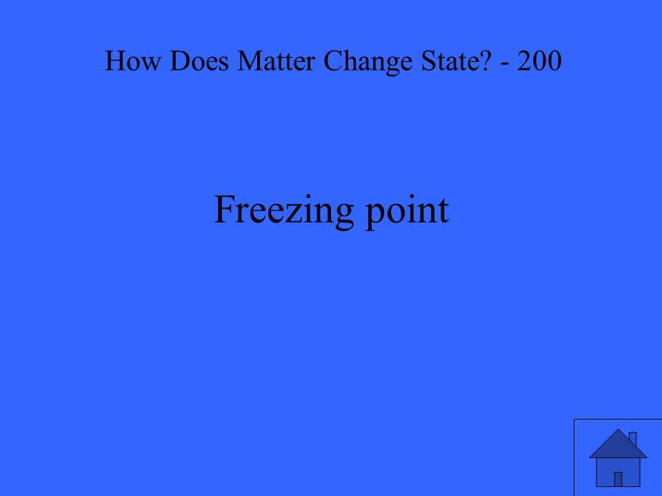 Freezing point How Does Matter Change State - 200