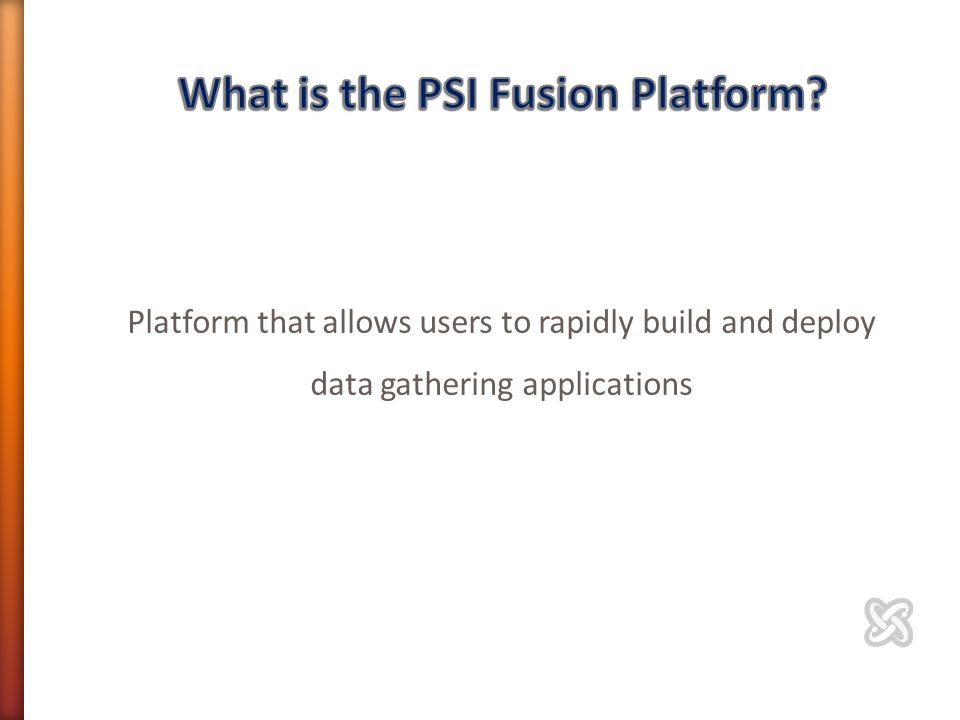 Platform that allows users to rapidly build and deploy data gathering applications