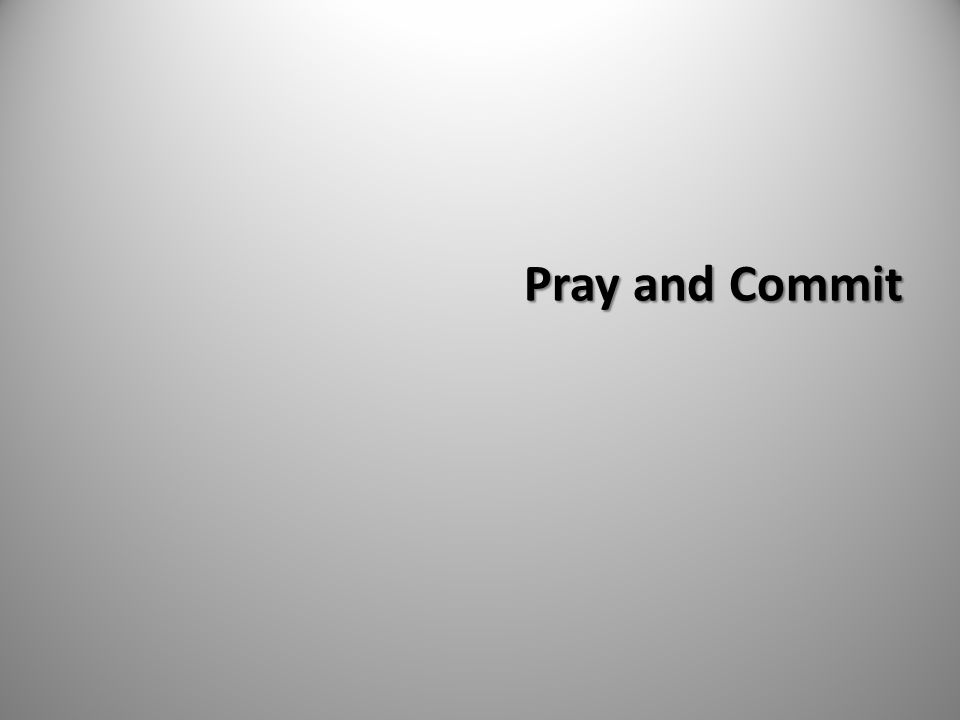 Pray and Commit