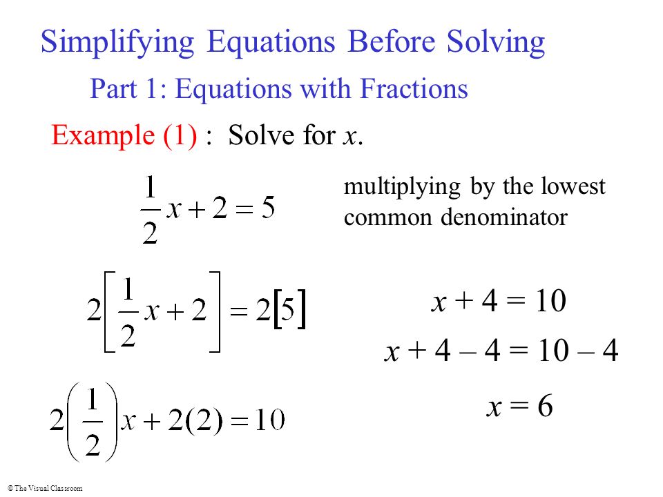 The Visual Classroom Example 1 Solve For X Multiplying By The Visual Classroom Example 1 Solve For X