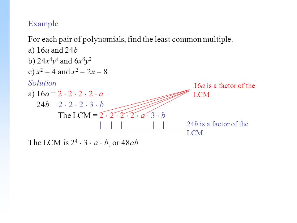 Example For each pair of polynomials, find the least common multiple.