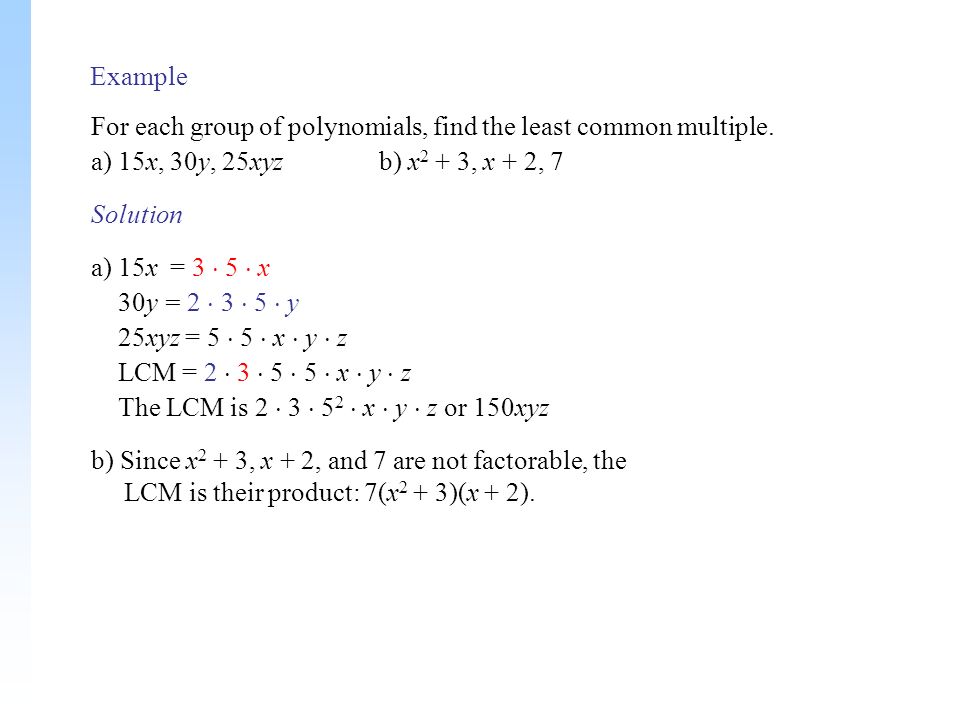 Example For each group of polynomials, find the least common multiple.