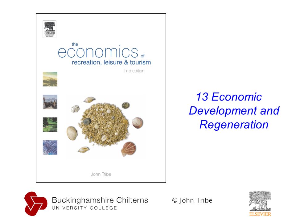 © John Tribe 13 Economic Development and Regeneration