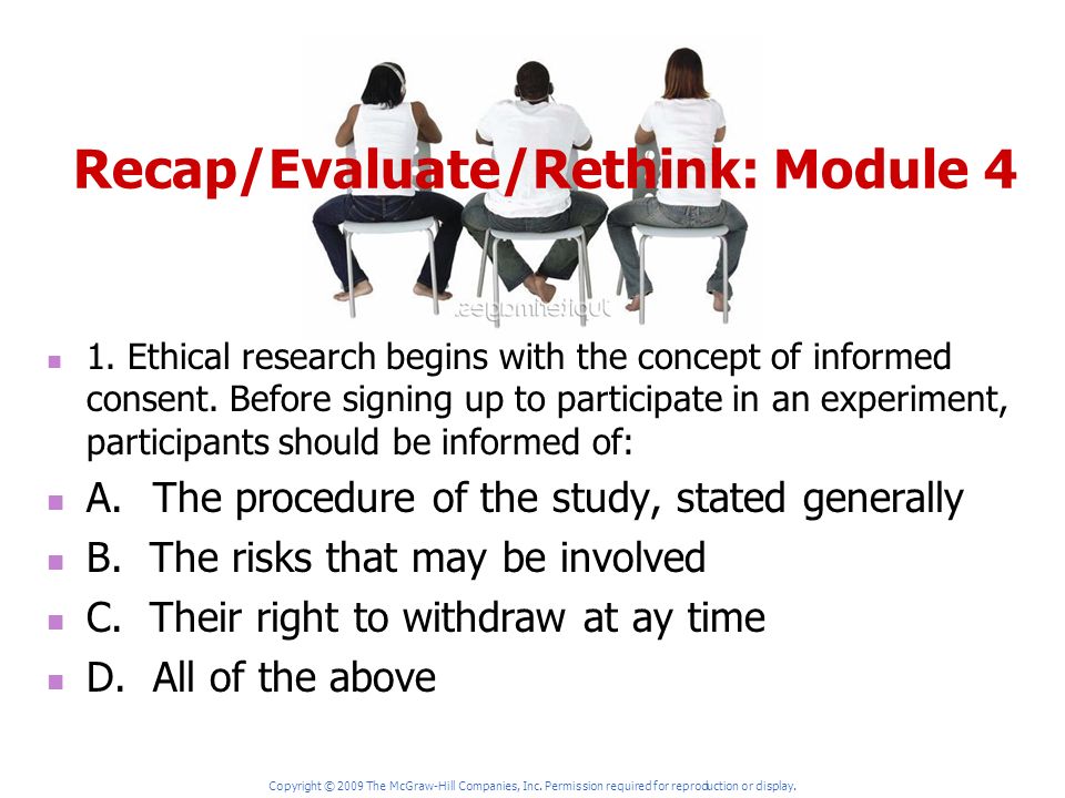 Recap/Evaluate/Rethink: Module 4 Copyright © 2009 The McGraw-Hill Companies, Inc.