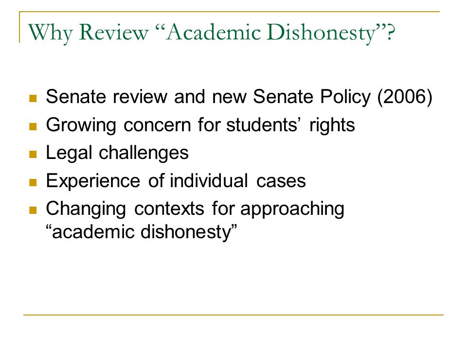 Why Review Academic Dishonesty .