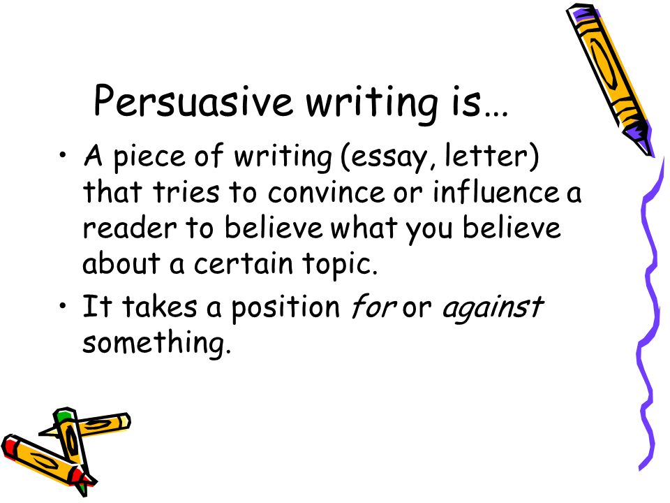 writing persuasive essays help A persuasive essay is one completed with the primary aim of persuading readers to support the position of the writer persuasive essays are similar to argument. writing persuasive essays help A persuasive essay is one completed with the primary aim of persuading readers to support the position of the writer persuasive essays are similar to argument.