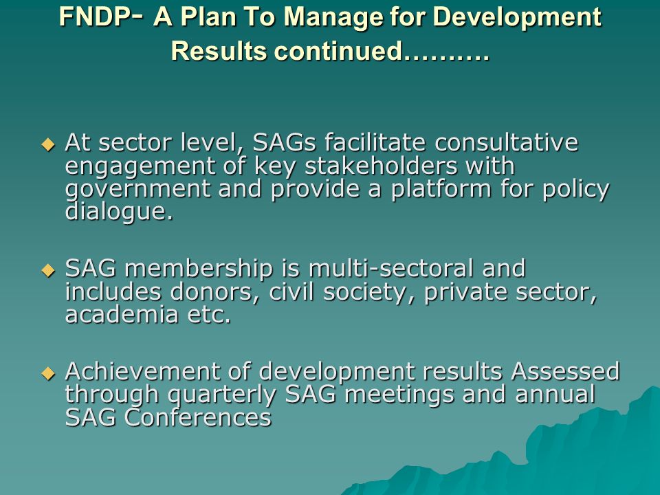 FNDP - A Plan To Manage for Development Results continued……….