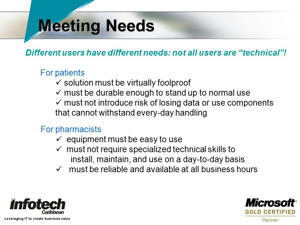 Different users have different needs: not all users are technical .