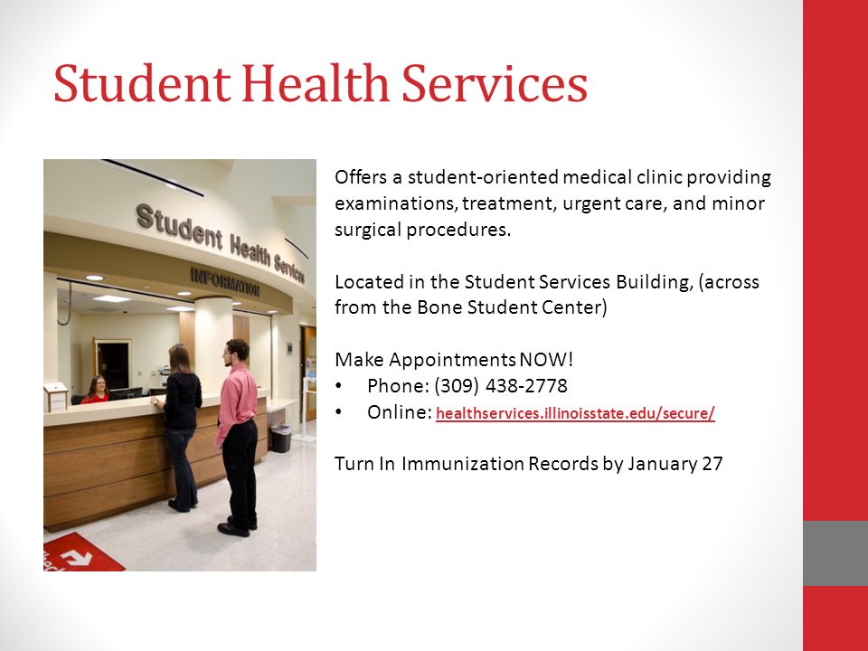Student Health Services Offers a student-oriented medical clinic providing examinations, treatment, urgent care, and minor surgical procedures.