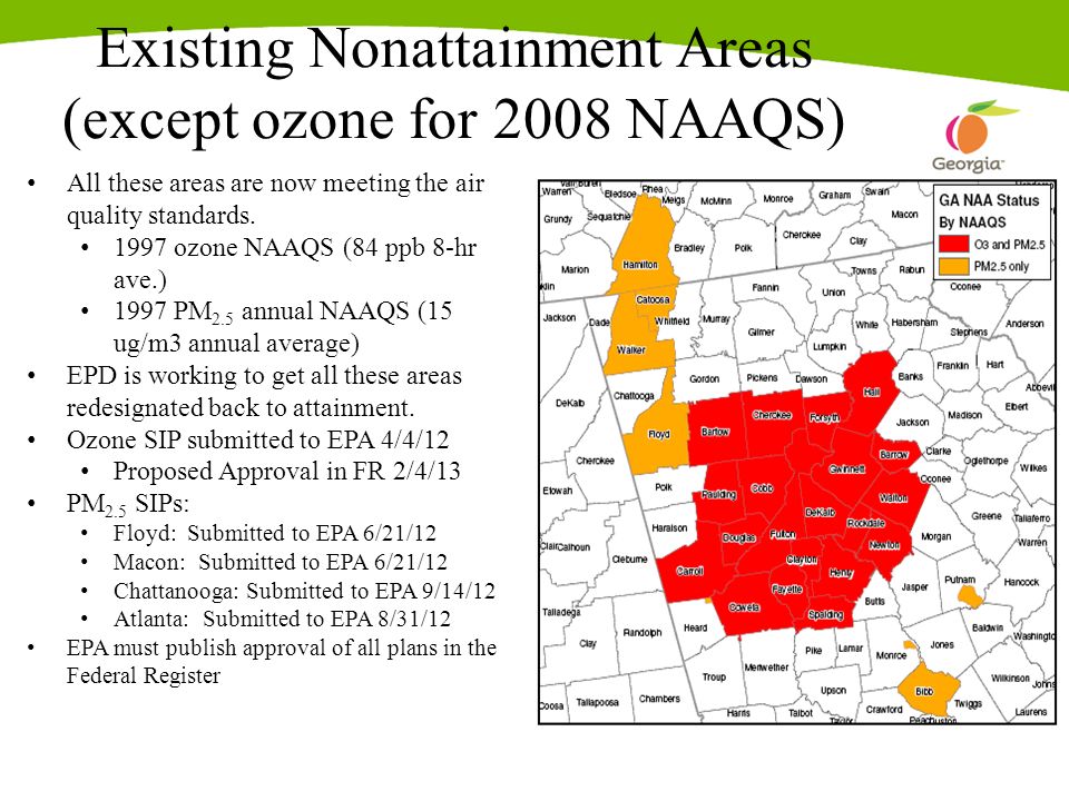 Existing Nonattainment Areas (except ozone for 2008 NAAQS) All these areas are now meeting the air quality standards.