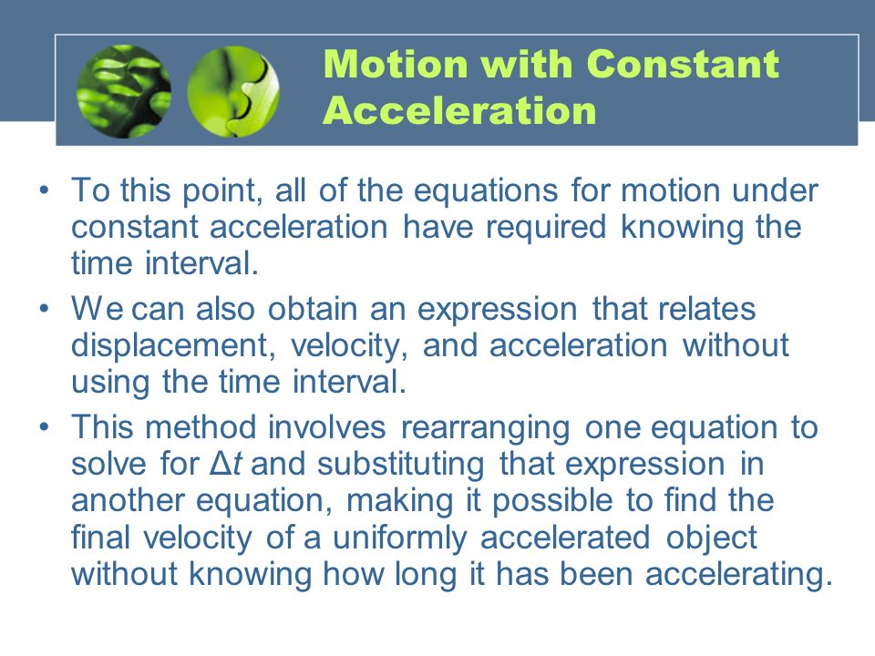 Sec 2 Acceleration Coach Kelsoe Physics Pages 48 Ppt Download Motion With Constant Acceleration To This Point All Of The Equations For Under