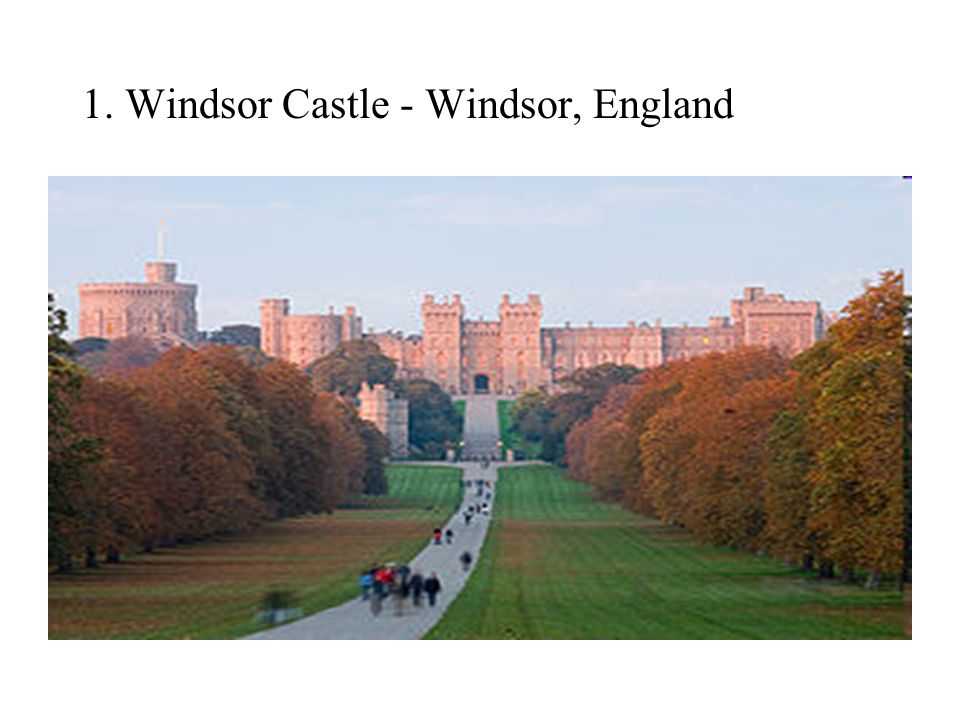 1. Windsor Castle - Windsor, England