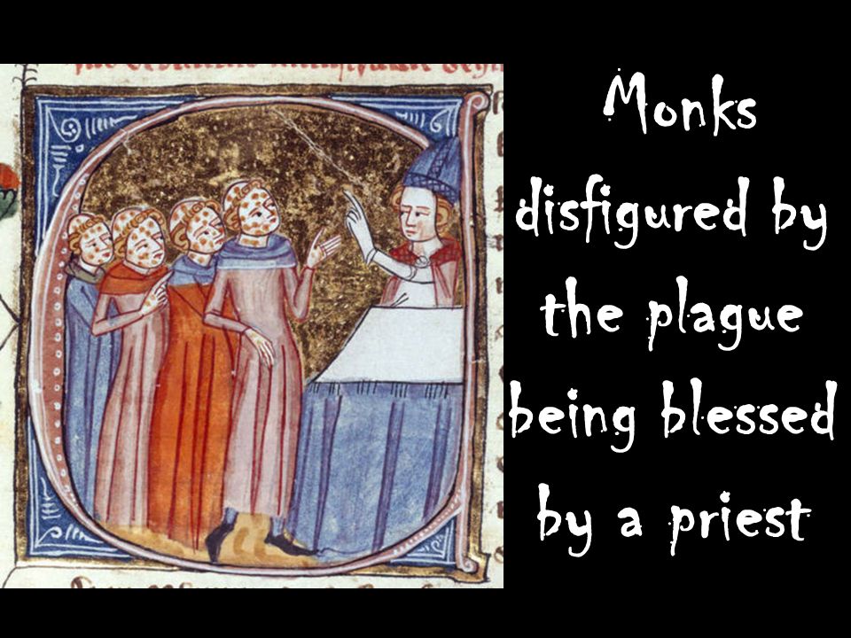 Monks disfigured by the plague being blessed by a priest