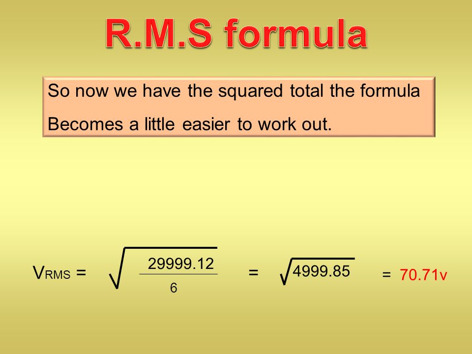 So now we have the squared total the formula Becomes a little easier to work out.