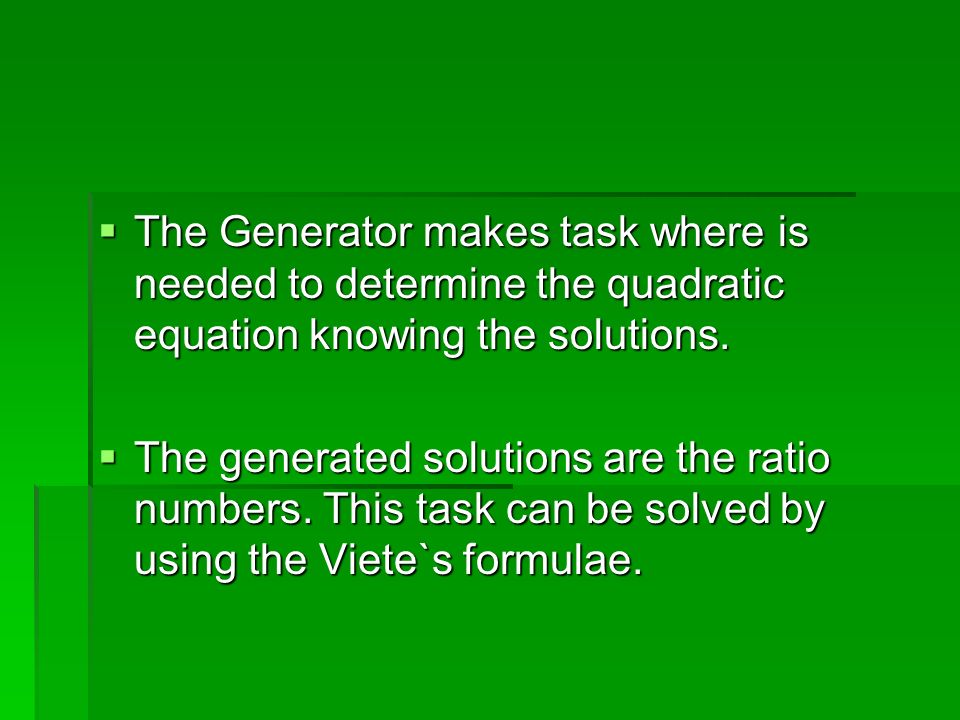 The Quadratic Equations Generator Authors Natalia Budinski The Generator Makes Task Where Is Needed To Determine Quadratic Equation Knowing Solutions