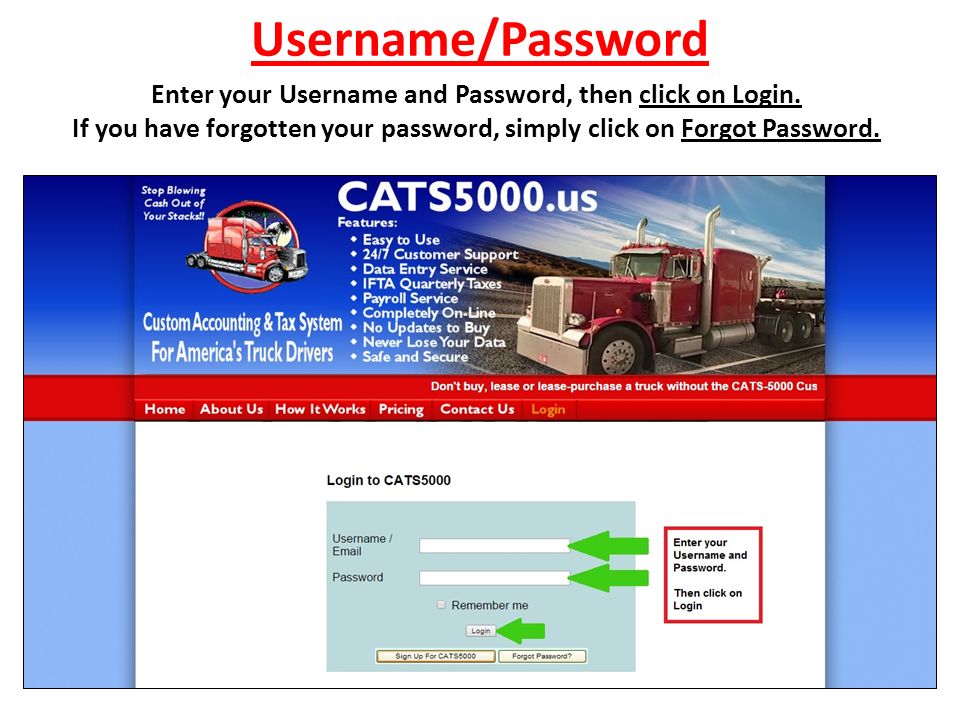 Username/Password Enter your Username and Password, then click on Login.