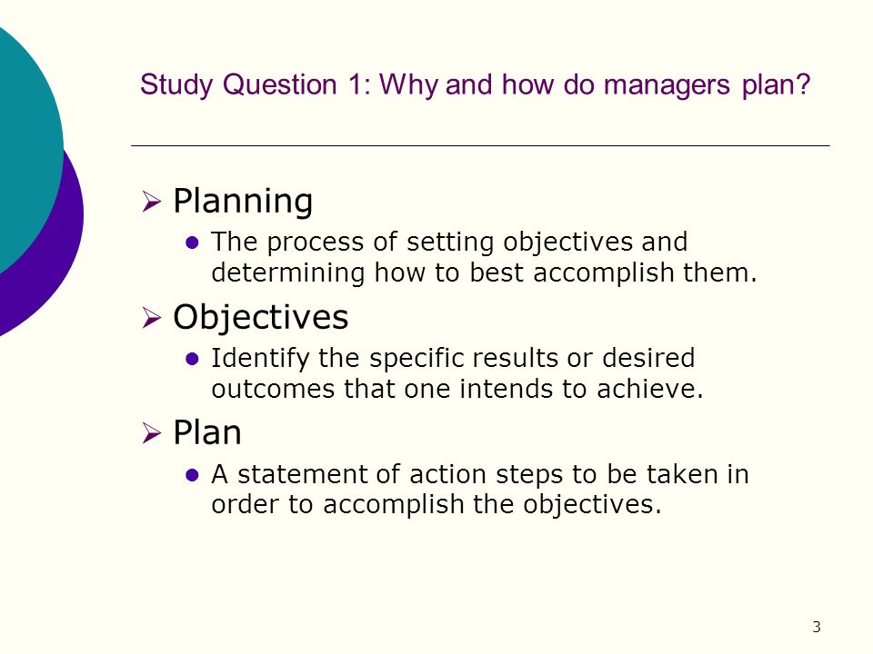 Why do managers plan?