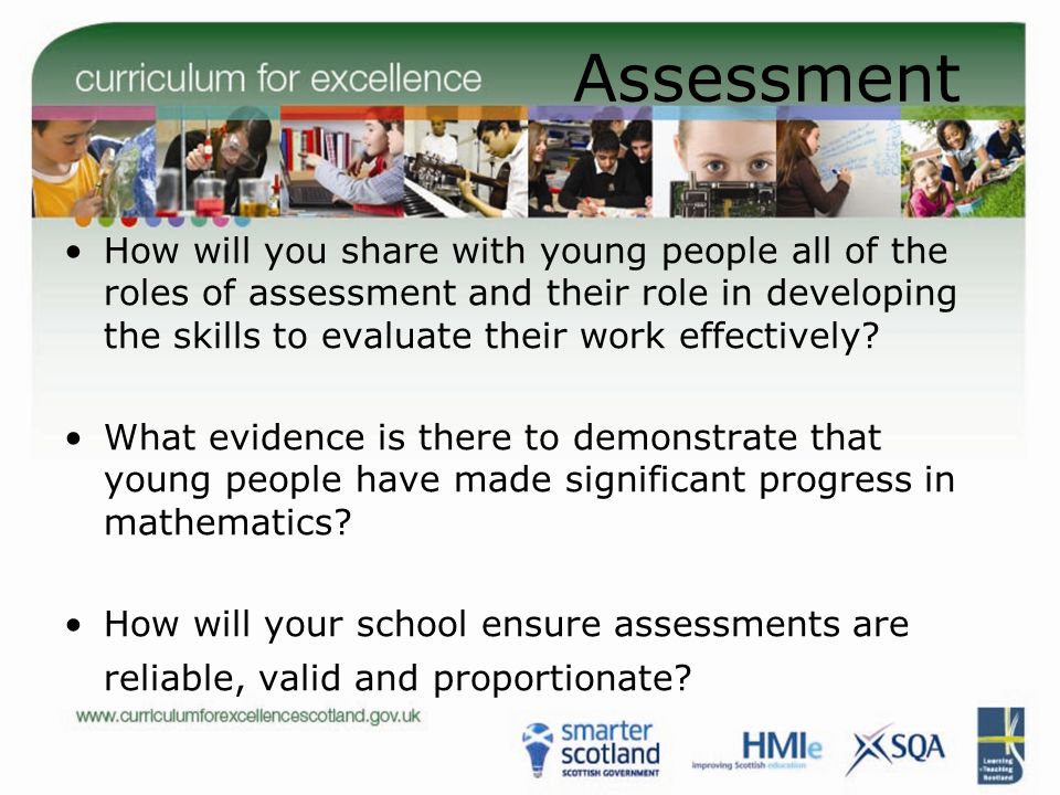 Assessment How will you share with young people all of the roles of assessment and their role in developing the skills to evaluate their work effectively.