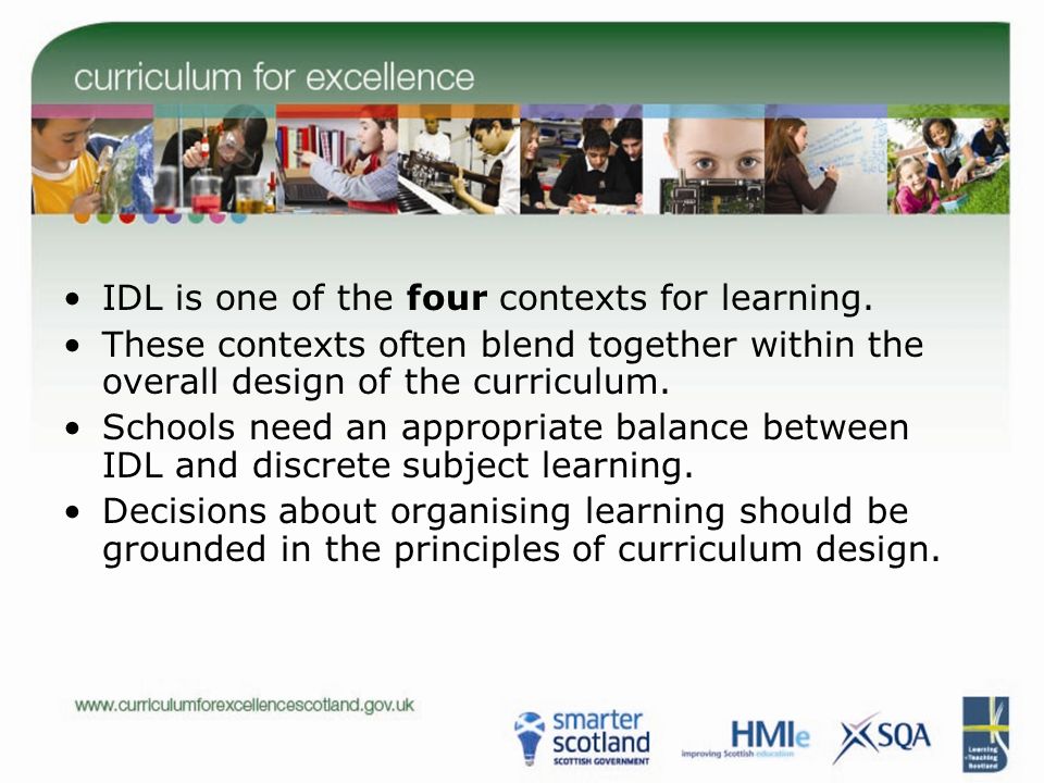 IDL is one of the four contexts for learning.