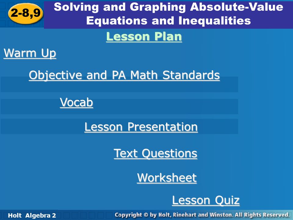 Holt Algebra Solving Absolute Value Equations And Inequalities 2 8 1 Holt Algebra 2 8 Solving Absolute Value Equations And Inequalities 9 Graphing