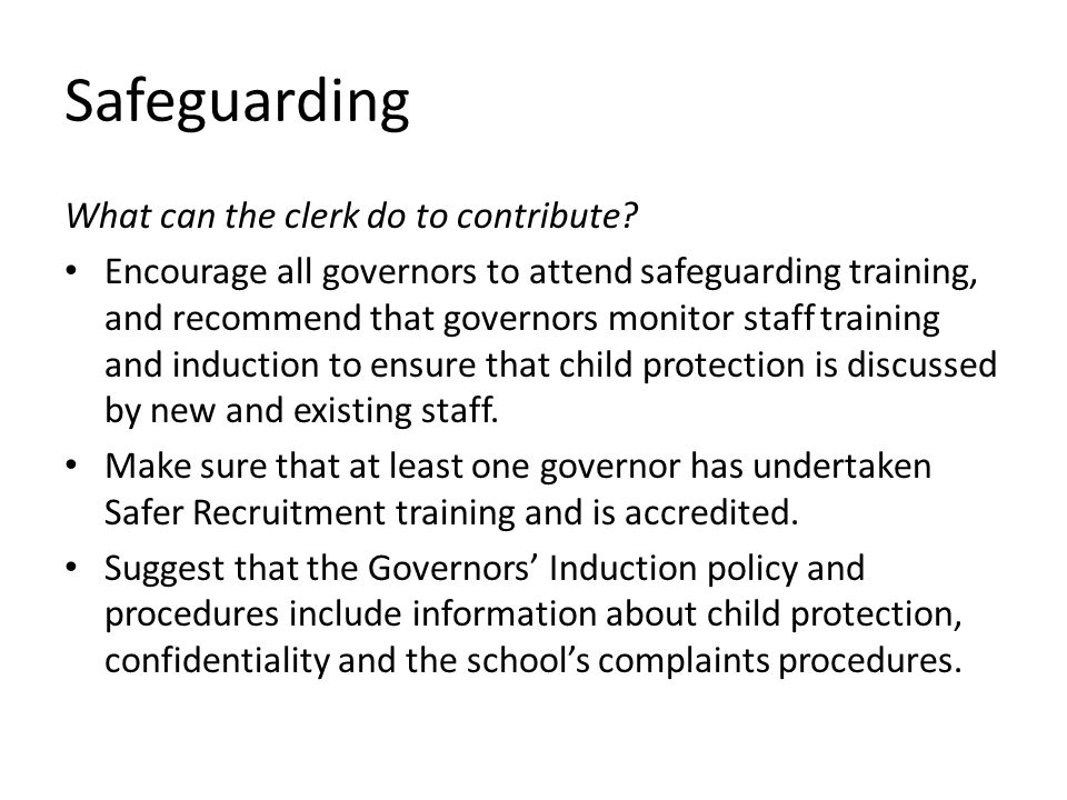 Safeguarding What can the clerk do to contribute.