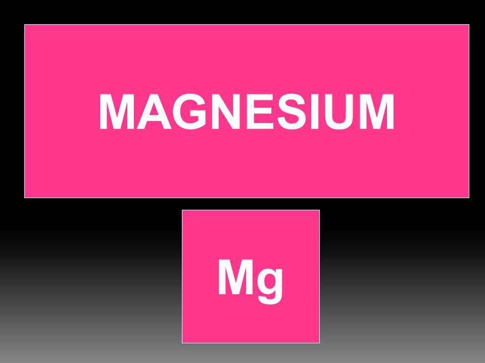 MAGNESIUM Mg