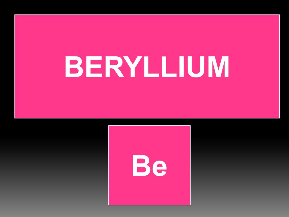 BERYLLIUM Be