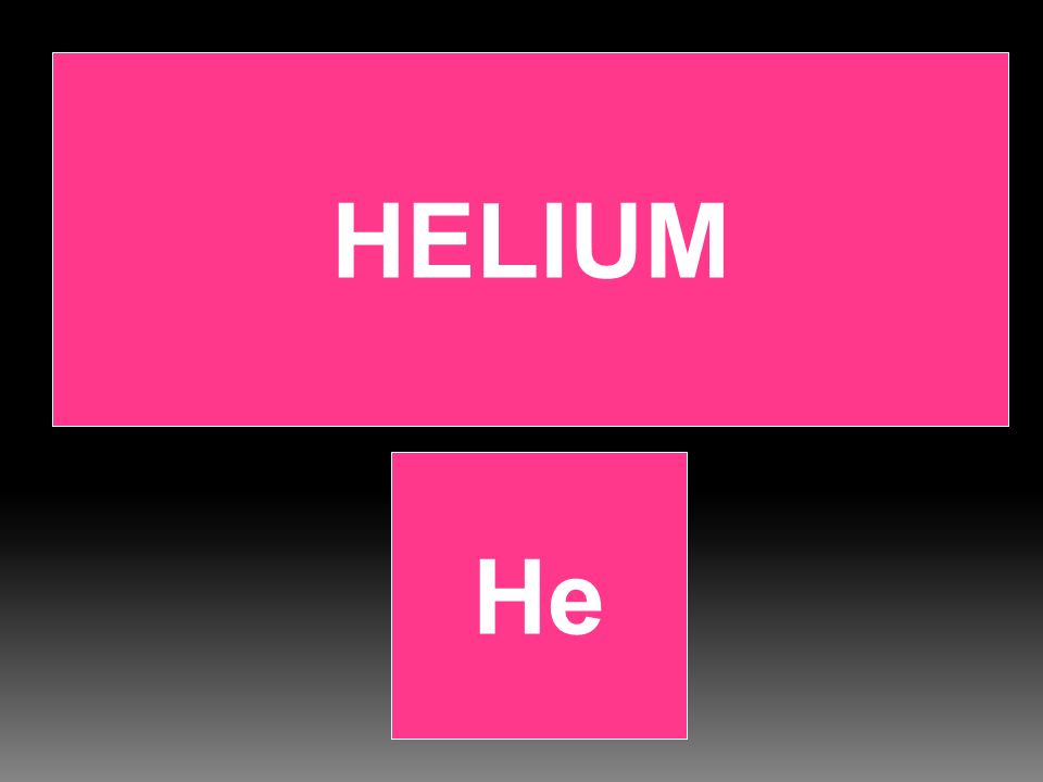 HELIUM He