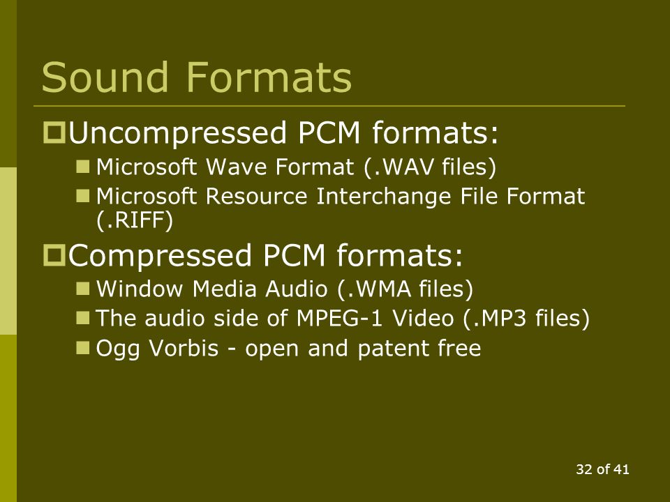 31 of 41 Sound Digitisation (Pulse Code Modulation, PCM)
