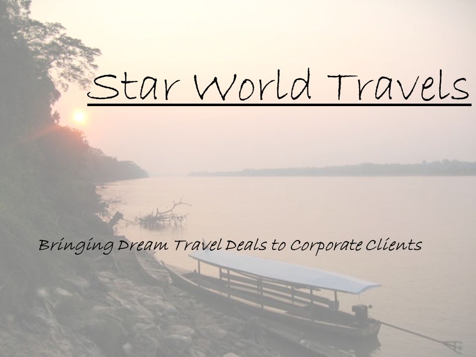 Star World Travels Bringing Dream Travel Deals to Corporate Clients
