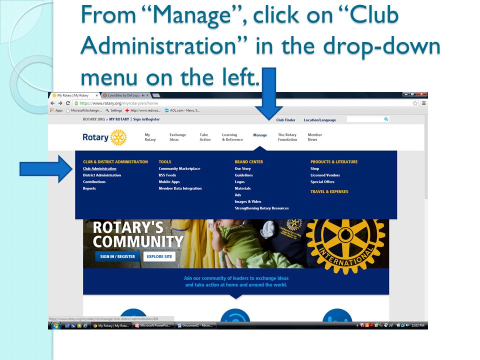 From Manage , click on Club Administration in the drop-down menu on the left.