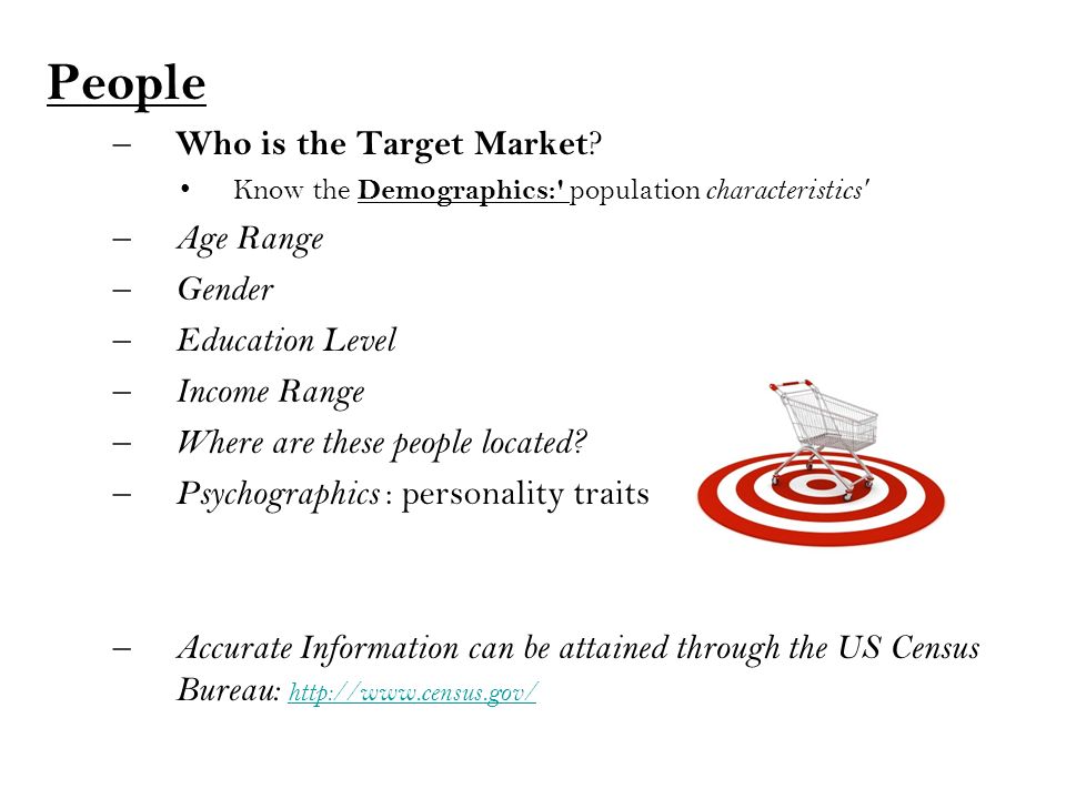 People – Who is the Target Market .
