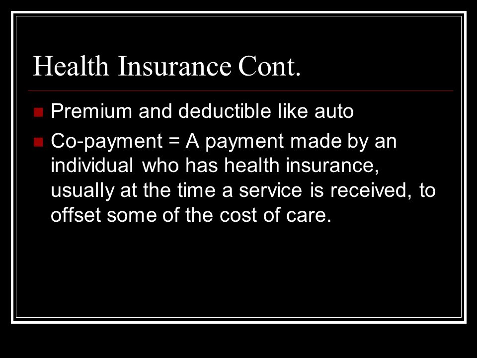 Health Insurance Cont.