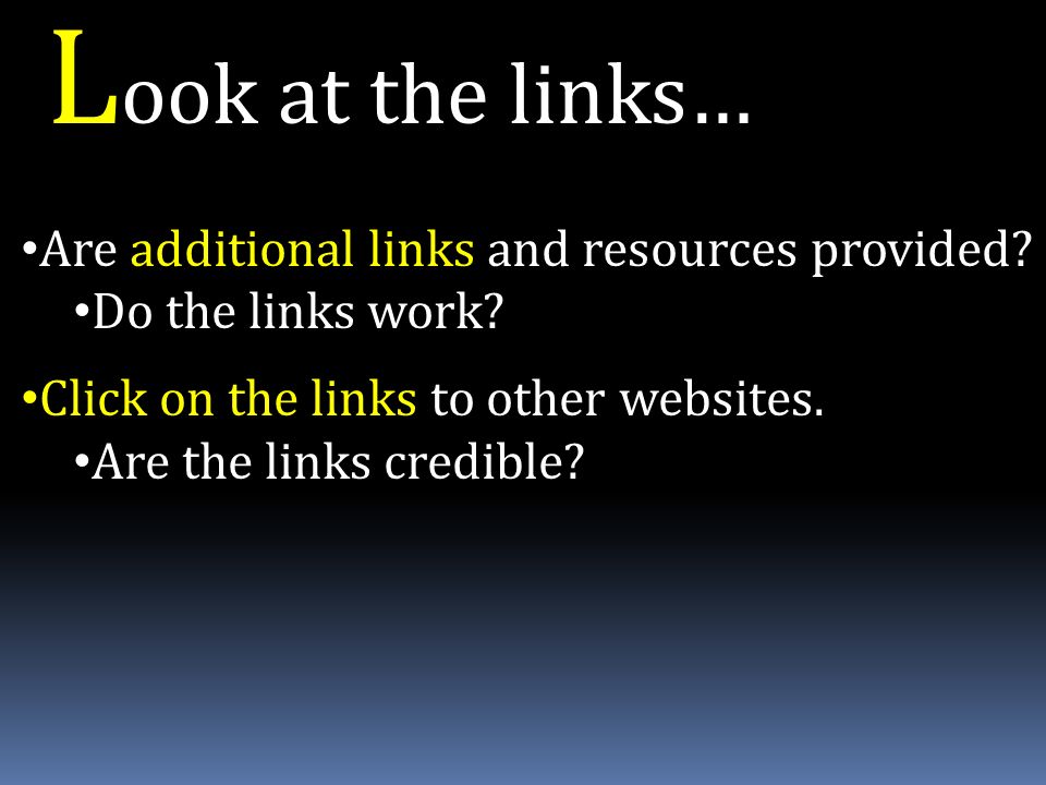 L ook at the links… Are additional links and resources provided.