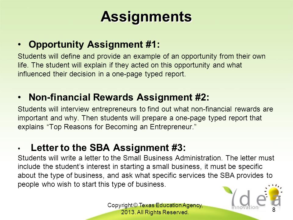 Assignments Opportunity Assignment #1: Students will define and provide an example of an opportunity from their own life.