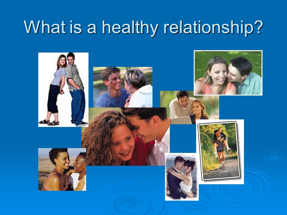 What is a healthy relationship