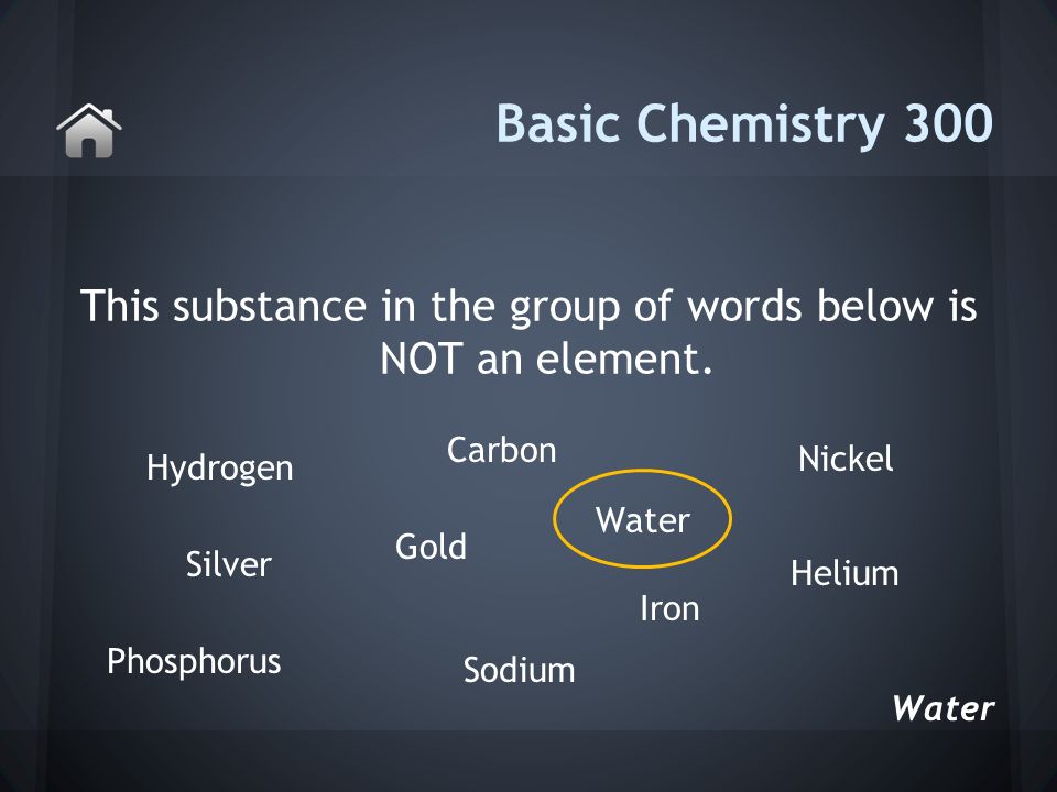 This substance in the group of words below is NOT an element.