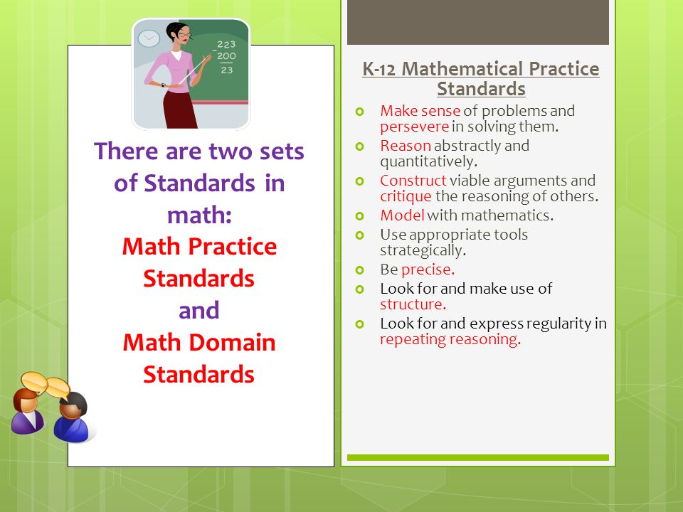 K-12 Mathematical Practice Standards  Make sense of problems and persevere in solving them.
