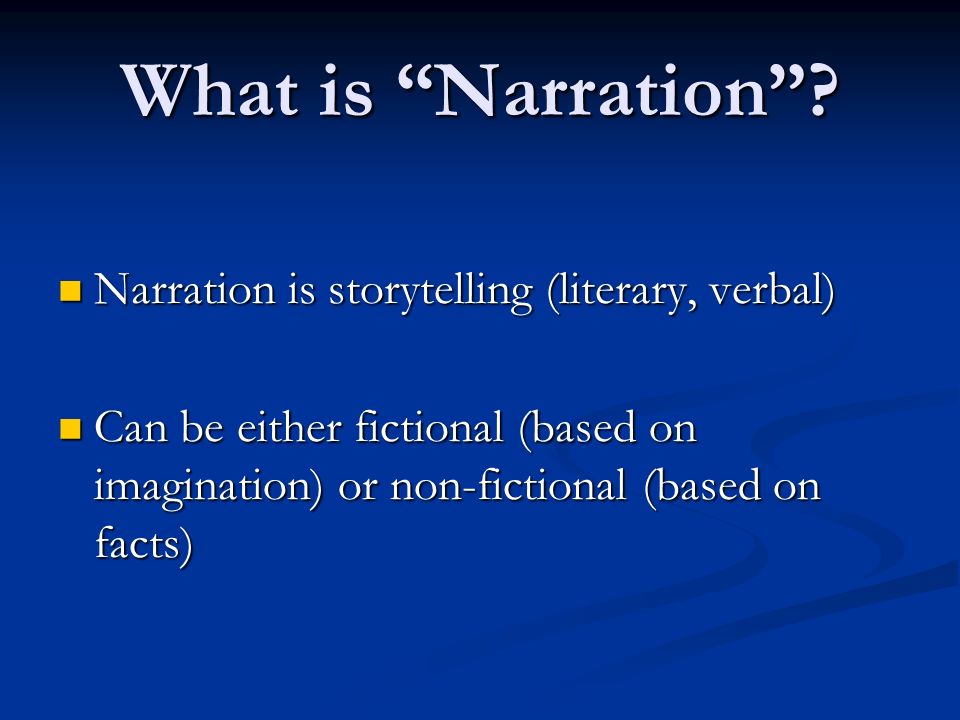 What is Narration .