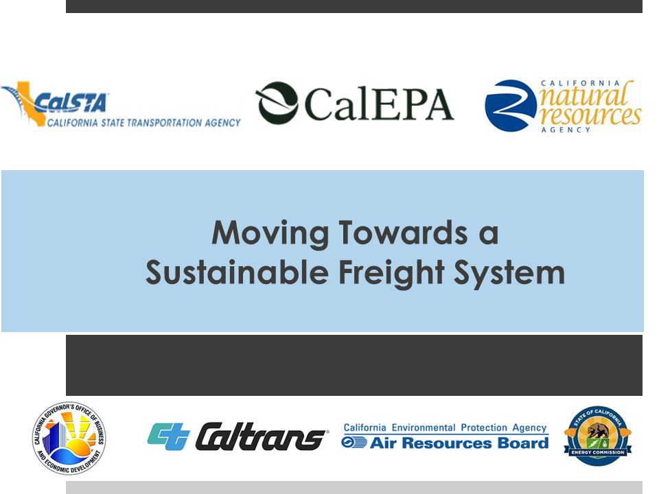 Moving Towards a Sustainable Freight System