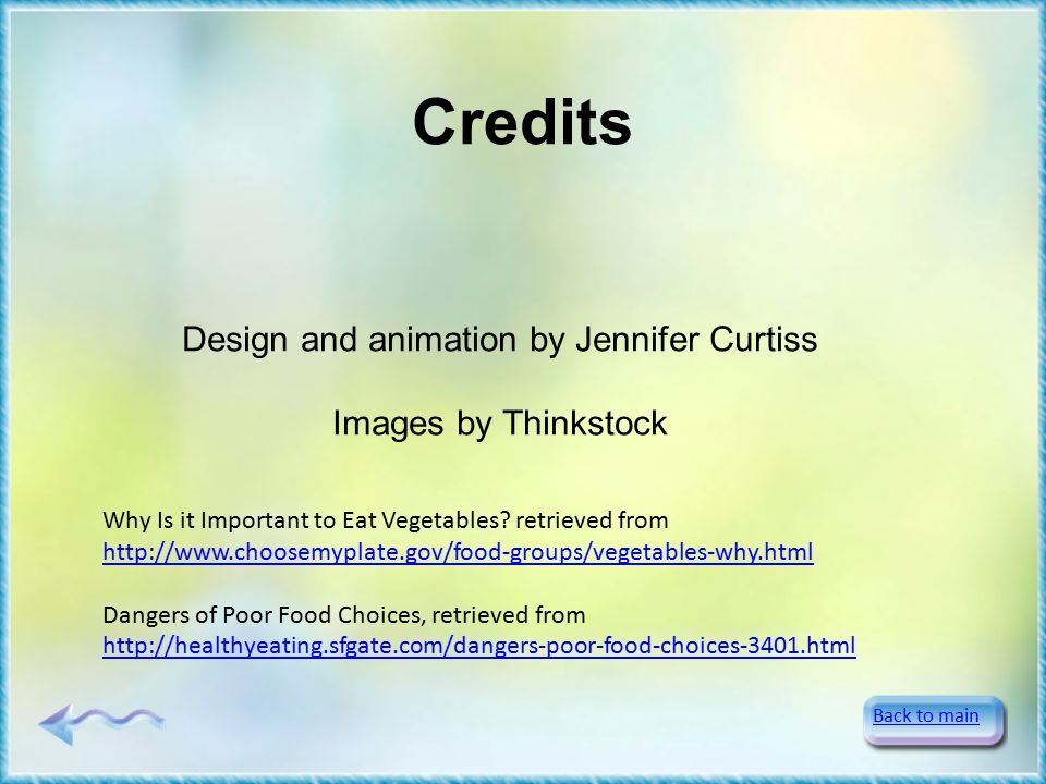 Credits Back to main Why Is it Important to Eat Vegetables.