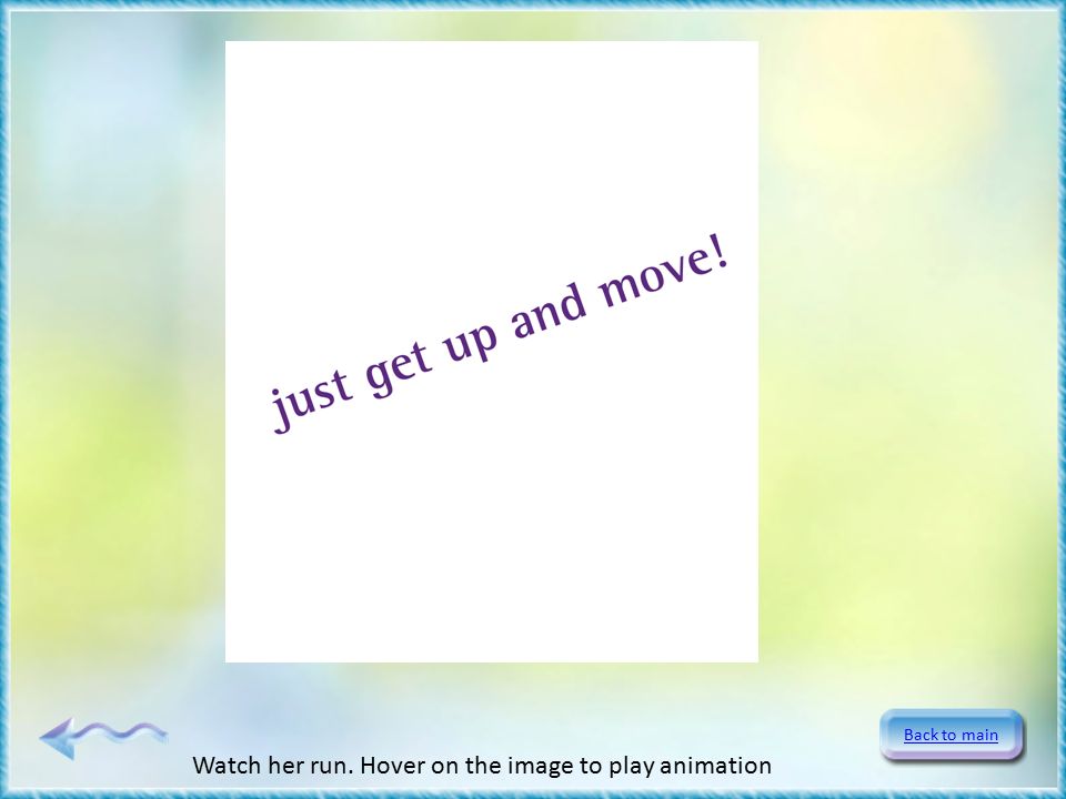 Back to main Watch her run. Hover on the image to play animation