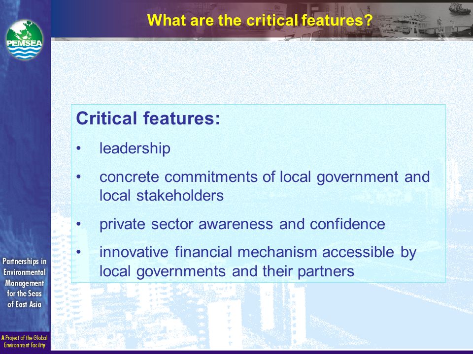 What are the critical features.