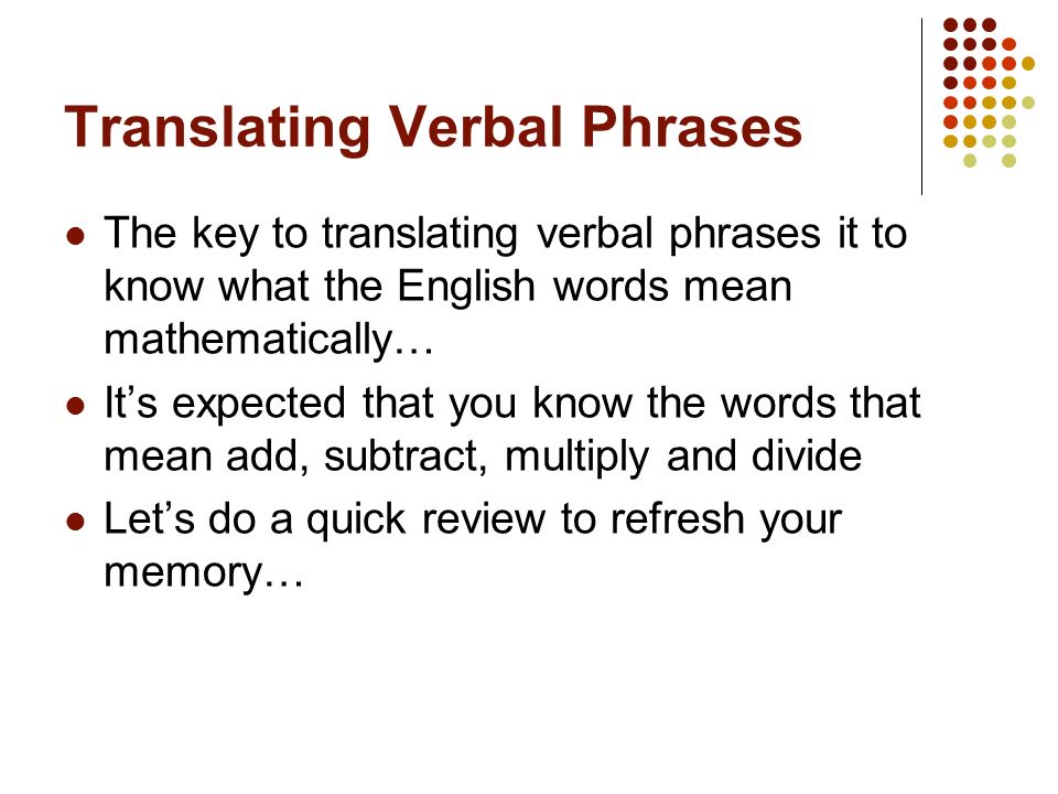 Translate Word Sentences Into Algebraic Expressions Calculator Words Into Symbols Objective To Translate Word Phrases