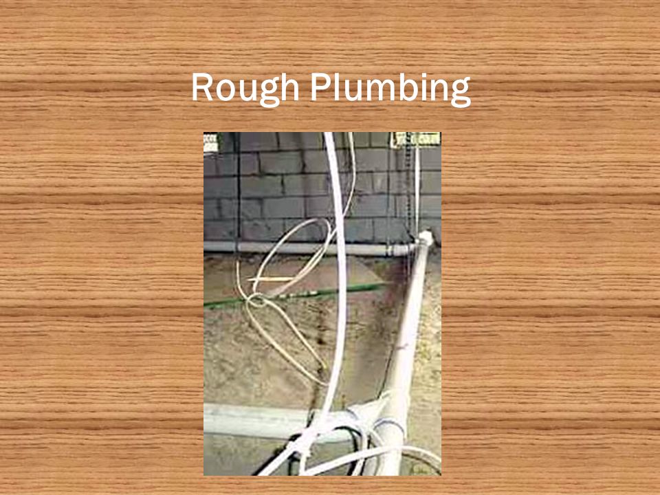 Rough Plumbing