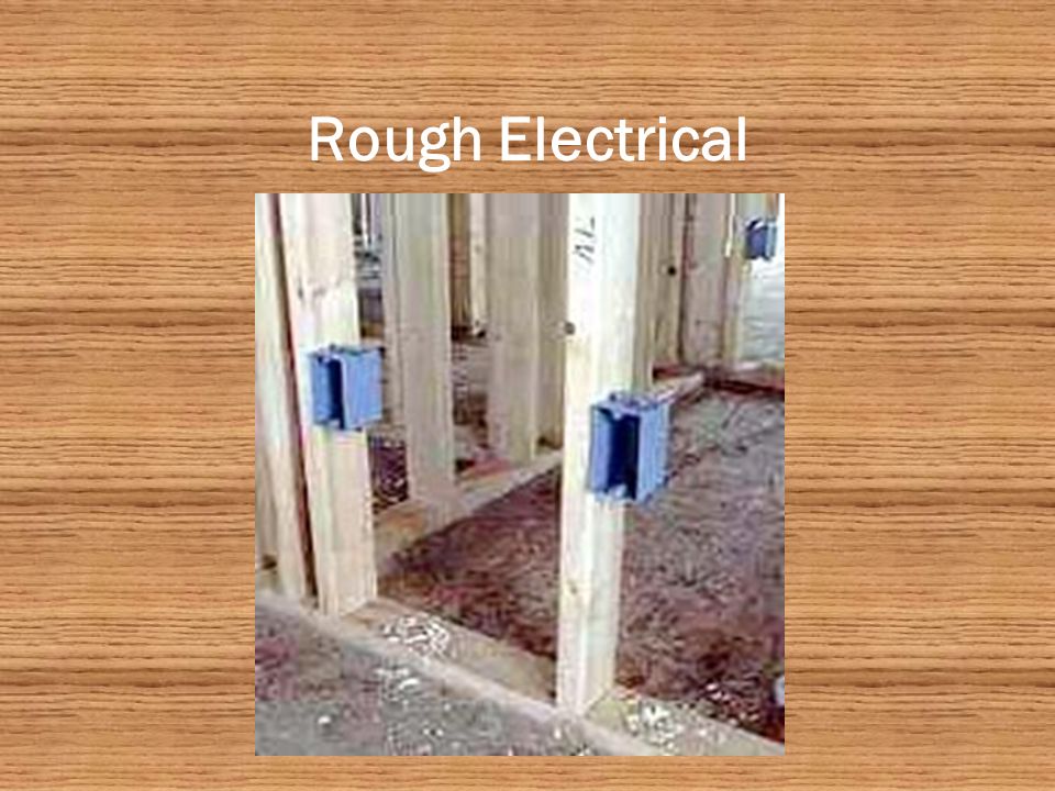 Rough Electrical Outlets (120 watts & 220 watts) Lights Switches Fuse Box