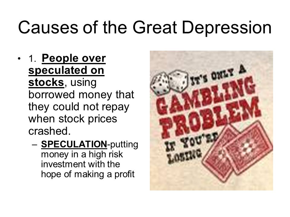 Causes of the Great Depression 1.